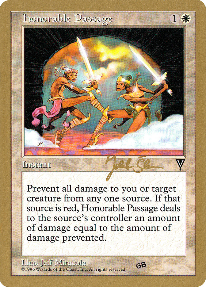 Honorable Passage (Jakub Slemr) (SB) [World Championship Decks 1997] | Dumpster Cat Games