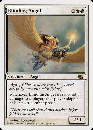 Blinding Angel [Eighth Edition] | Dumpster Cat Games