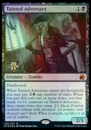 Tainted Adversary [Innistrad: Midnight Hunt Prerelease Promos] | Dumpster Cat Games