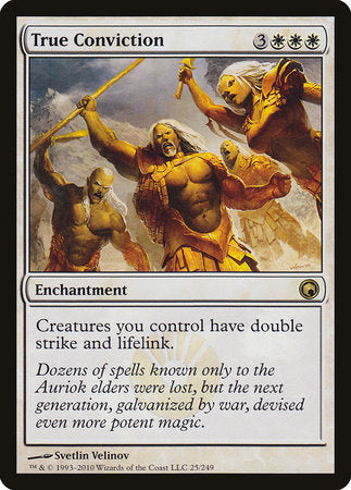 True Conviction [Scars of Mirrodin] | Dumpster Cat Games