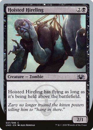 Hoisted Hireling [Unsanctioned] | Dumpster Cat Games