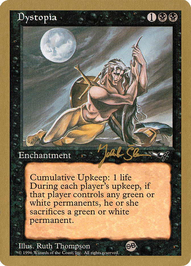 Dystopia (Jakub Slemr) (SB) [World Championship Decks 1997] | Dumpster Cat Games