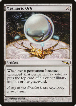 Mesmeric Orb [Mirrodin] | Dumpster Cat Games