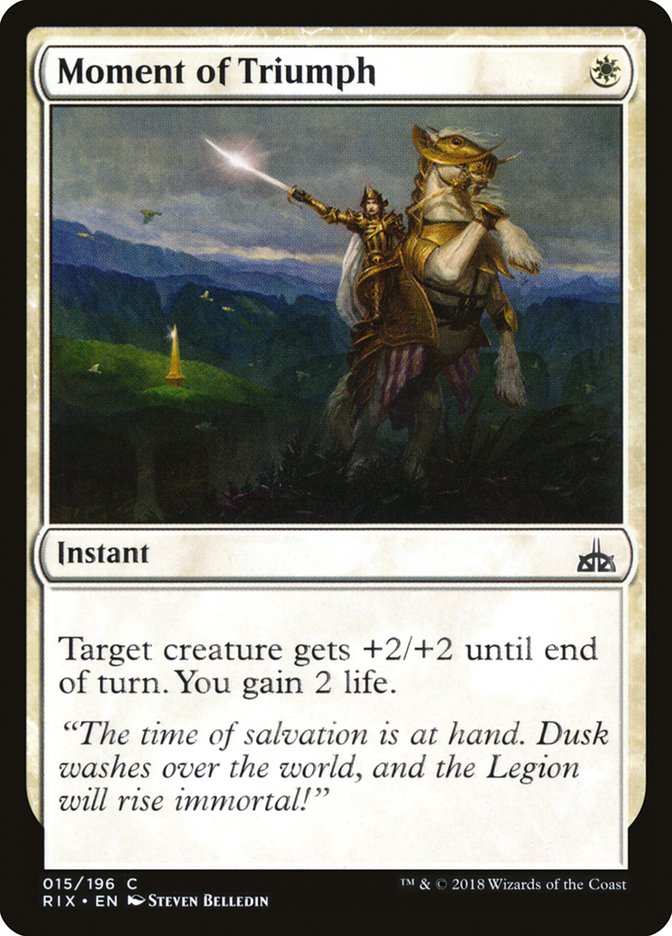 Moment of Triumph [Rivals of Ixalan] | Dumpster Cat Games