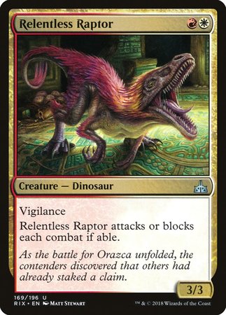 Relentless Raptor [Rivals of Ixalan] | Dumpster Cat Games