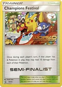 Champions Festival (SM78) (2017 Semi Finalist) [Sun & Moon: Black Star Promos] | Dumpster Cat Games