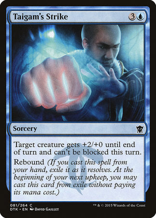 Taigam's Strike [Dragons of Tarkir] | Dumpster Cat Games