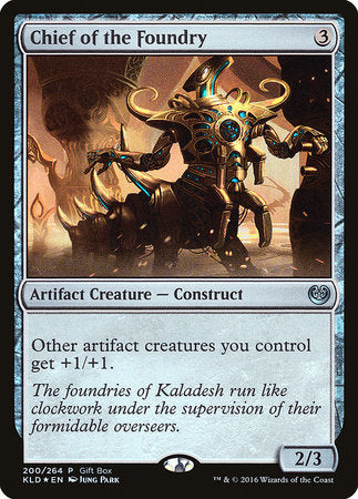 Chief of the Foundry [Kaladesh Promos] | Dumpster Cat Games