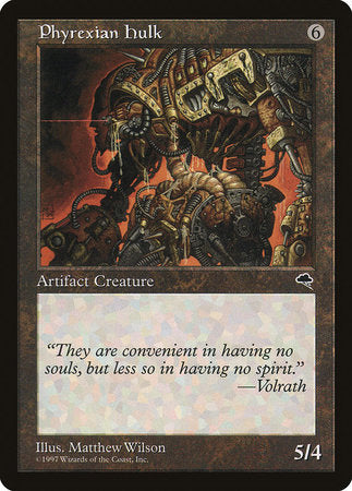 Phyrexian Hulk [Tempest] | Dumpster Cat Games