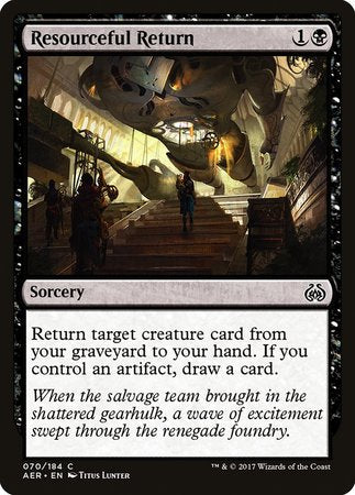 Resourceful Return [Aether Revolt] | Dumpster Cat Games