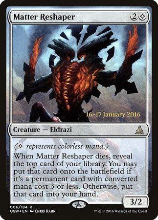 Matter Reshaper [Oath of the Gatewatch Promos] | Dumpster Cat Games