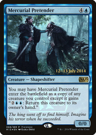 Mercurial Pretender [Magic 2015 Promos] | Dumpster Cat Games