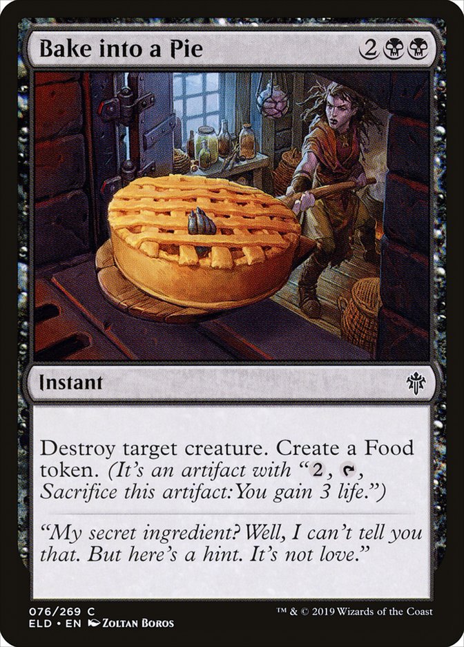 Bake into a Pie [Throne of Eldraine] | Dumpster Cat Games