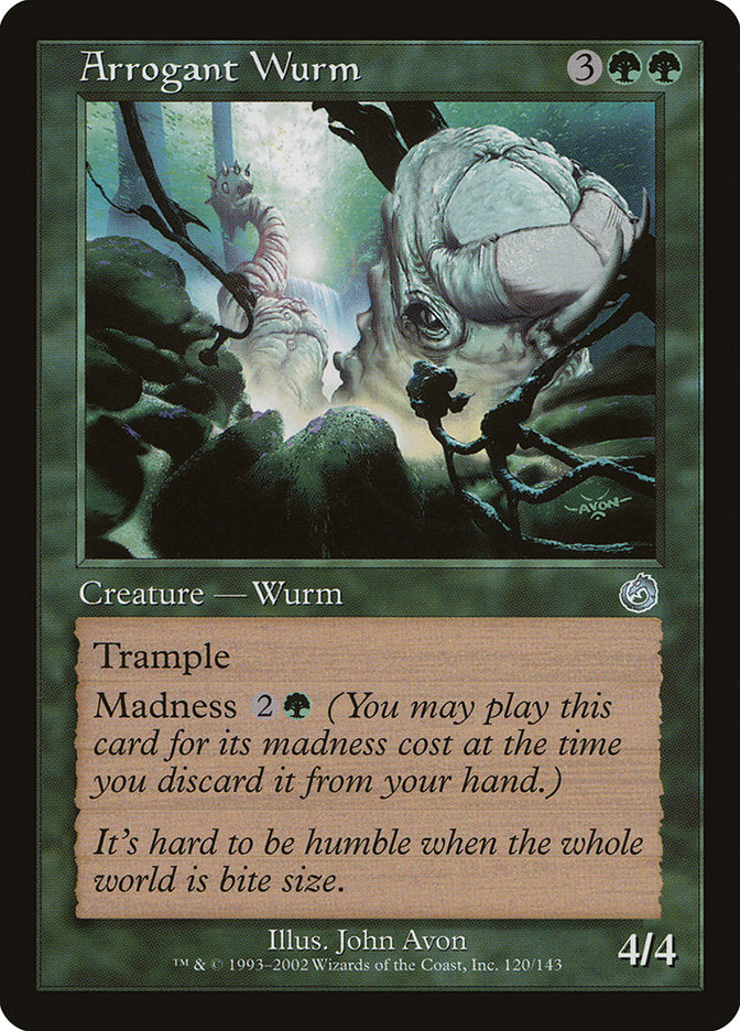 Arrogant Wurm [Torment] | Dumpster Cat Games