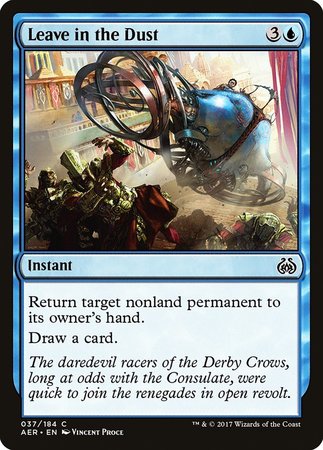 Leave in the Dust [Aether Revolt] | Dumpster Cat Games