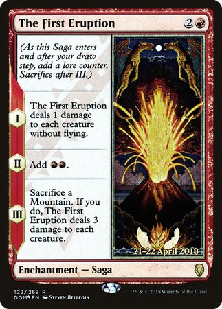 The First Eruption [Dominaria Promos] | Dumpster Cat Games