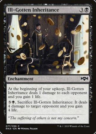 Ill-Gotten Inheritance [Ravnica Allegiance] | Dumpster Cat Games