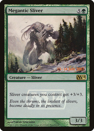 Megantic Sliver [Magic 2014 Promos] | Dumpster Cat Games