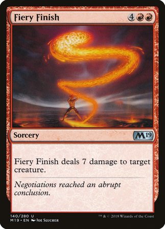 Fiery Finish [Core Set 2019] | Dumpster Cat Games