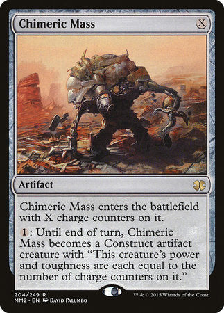 Chimeric Mass [Modern Masters 2015] | Dumpster Cat Games