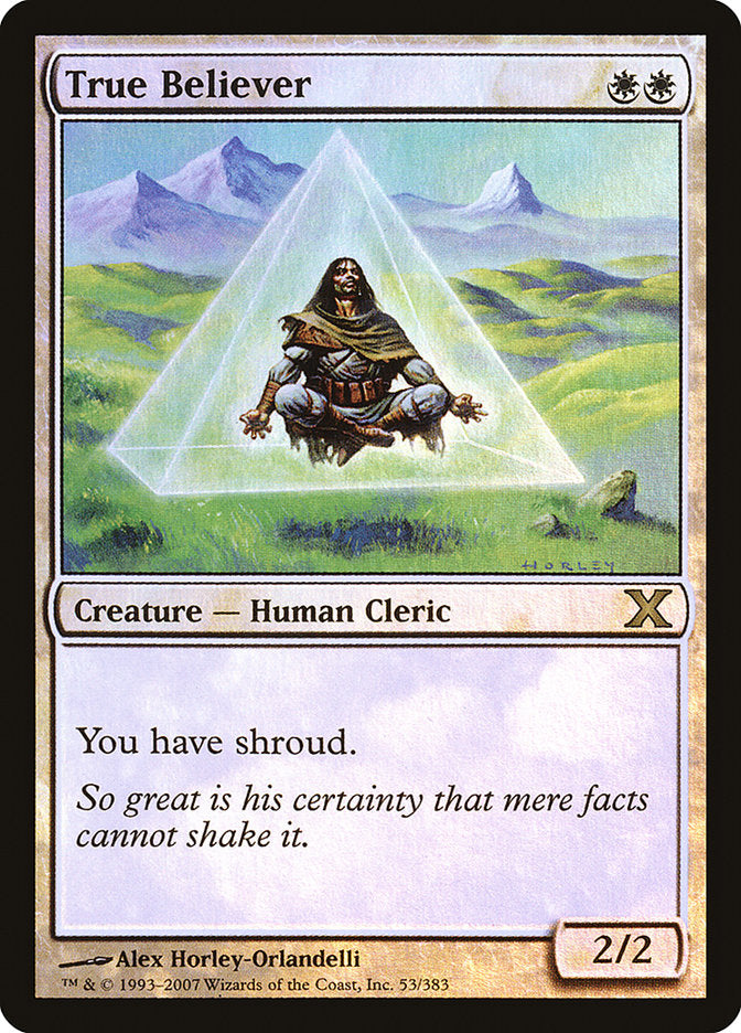 True Believer (Premium Foil) [Tenth Edition] | Dumpster Cat Games
