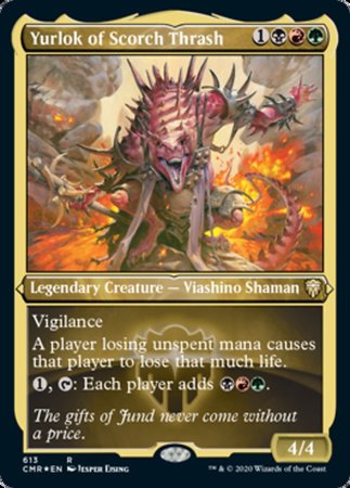 Yurlok of Scorch Thrash (Foil Etched) [Commander Legends] | Dumpster Cat Games