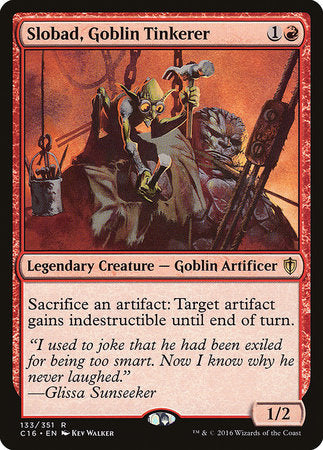 Slobad, Goblin Tinkerer [Commander 2016] | Dumpster Cat Games