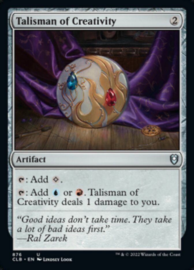 Talisman of Creativity [Commander Legends: Battle for Baldur's Gate] | Dumpster Cat Games
