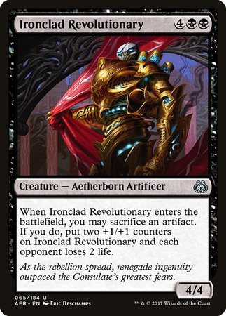 Ironclad Revolutionary [Aether Revolt] | Dumpster Cat Games