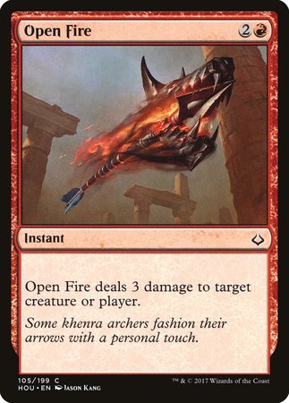 Open Fire [Hour of Devastation] | Dumpster Cat Games