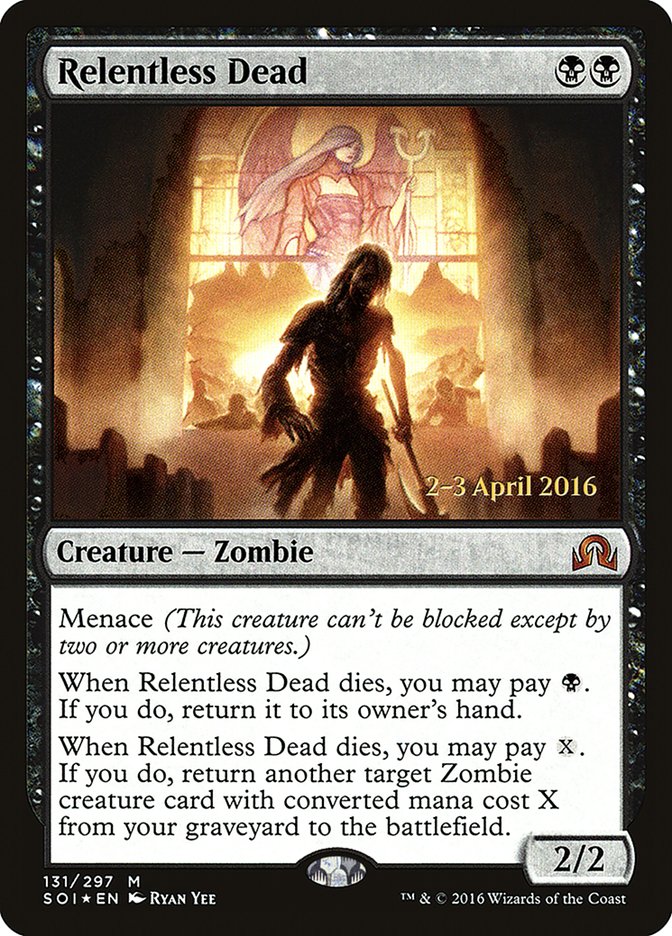 Relentless Dead [Shadows over Innistrad Prerelease Promos] | Dumpster Cat Games