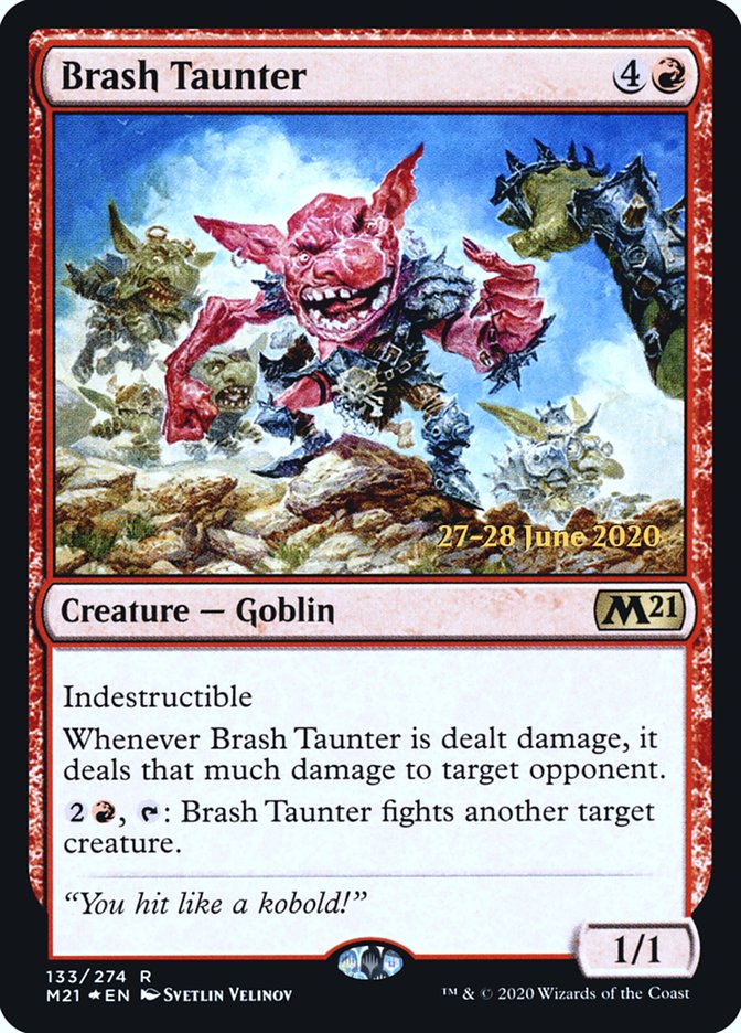 Brash Taunter  [Core Set 2021 Prerelease Promos] | Dumpster Cat Games