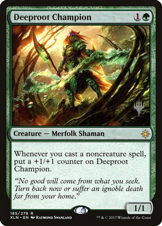 Deeproot Champion [Ixalan Promos] | Dumpster Cat Games