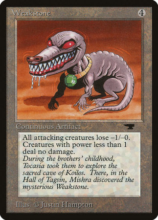 Weakstone [Antiquities] | Dumpster Cat Games