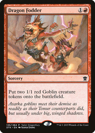 Dragon Fodder [Tarkir Dragonfury] | Dumpster Cat Games