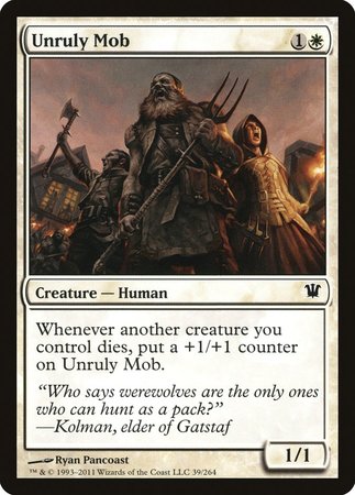 Unruly Mob [Innistrad] | Dumpster Cat Games