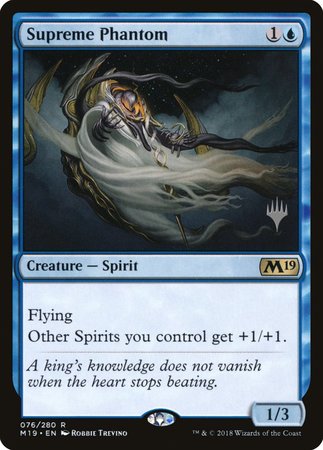 Supreme Phantom [Core Set 2019 Promos] | Dumpster Cat Games