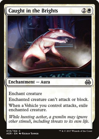 Caught in the Brights [Aether Revolt] | Dumpster Cat Games