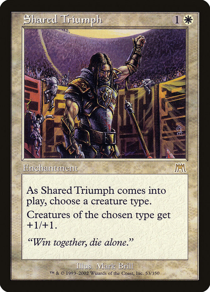 Shared Triumph [Onslaught] | Dumpster Cat Games