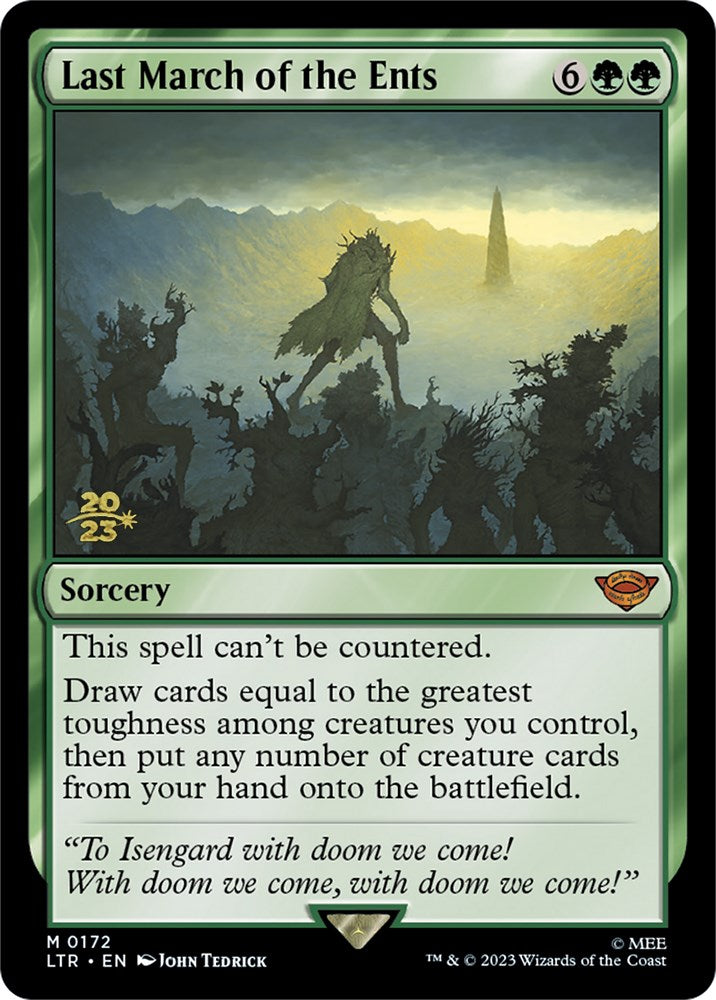 Last March of the Ents [The Lord of the Rings: Tales of Middle-Earth Prerelease Promos] | Dumpster Cat Games