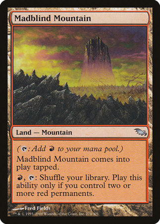 Madblind Mountain [Shadowmoor] | Dumpster Cat Games
