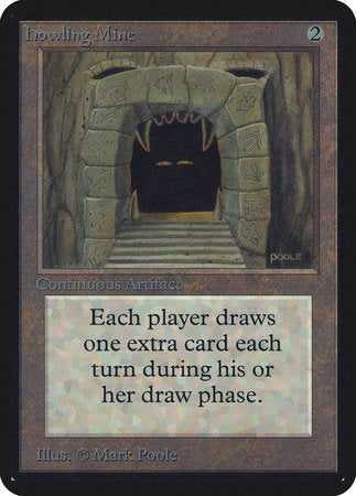 Howling Mine [Limited Edition Alpha] | Dumpster Cat Games