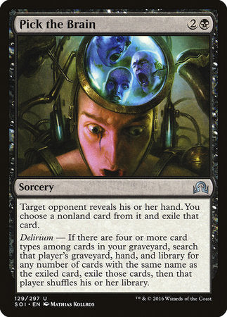 Pick the Brain [Shadows over Innistrad] | Dumpster Cat Games