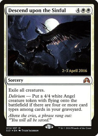 Descend upon the Sinful [Shadows over Innistrad Promos] | Dumpster Cat Games