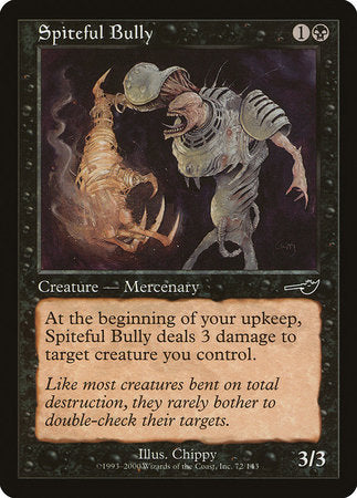 Spiteful Bully [Nemesis] | Dumpster Cat Games