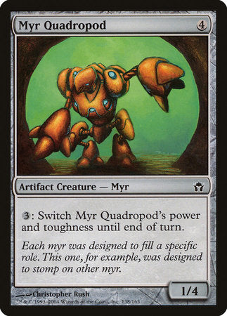 Myr Quadropod [Fifth Dawn] | Dumpster Cat Games