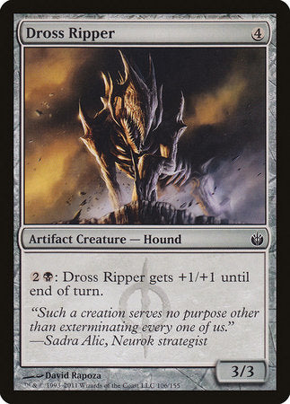 Dross Ripper [Mirrodin Besieged] | Dumpster Cat Games