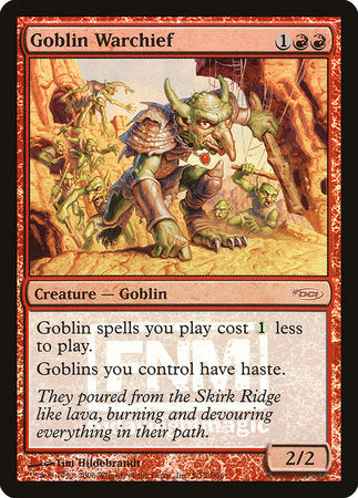 Goblin Warchief (2006) [Friday Night Magic 2006] | Dumpster Cat Games