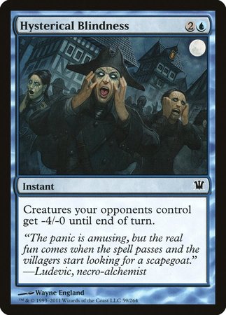 Hysterical Blindness [Innistrad] | Dumpster Cat Games