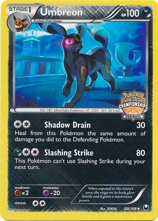Umbreon (60/108) (Regional Championship Promo Staff) [Black & White: Dark Explorers] | Dumpster Cat Games